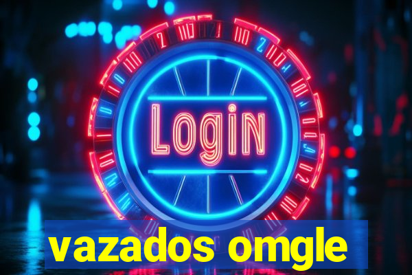 vazados omgle